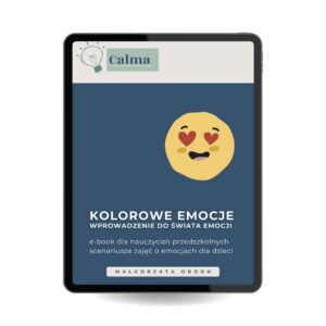 Kolorowe emocje – wprowadzenie do pracy z emocjami w przedszkolu