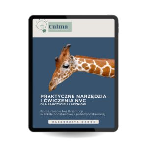 CSN Calma - e-book - Praktyczne narzędzia i ćwiczenia NVC w szkole podstawowej i ponadpodstawowej