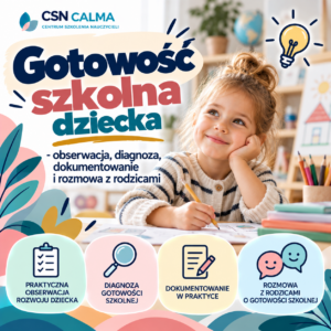 Gotowość szkolna dziecka - obserwacja, diagnoza, dokumentowanie i rozmowa z rodzicami