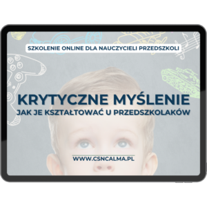 Myślenie krytyczne u przedszkolaków – jak je kształtować (online na żywo) 31.03.2026 18:00-20:00
