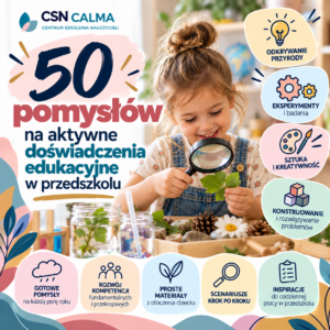 50 pomysłów na aktywne doświadczenia edukacyjne w przedszkolu