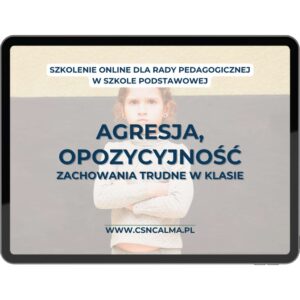 Agresja i zachowania trudne w klasie – praktyczne szkolenie dla nauczycieli