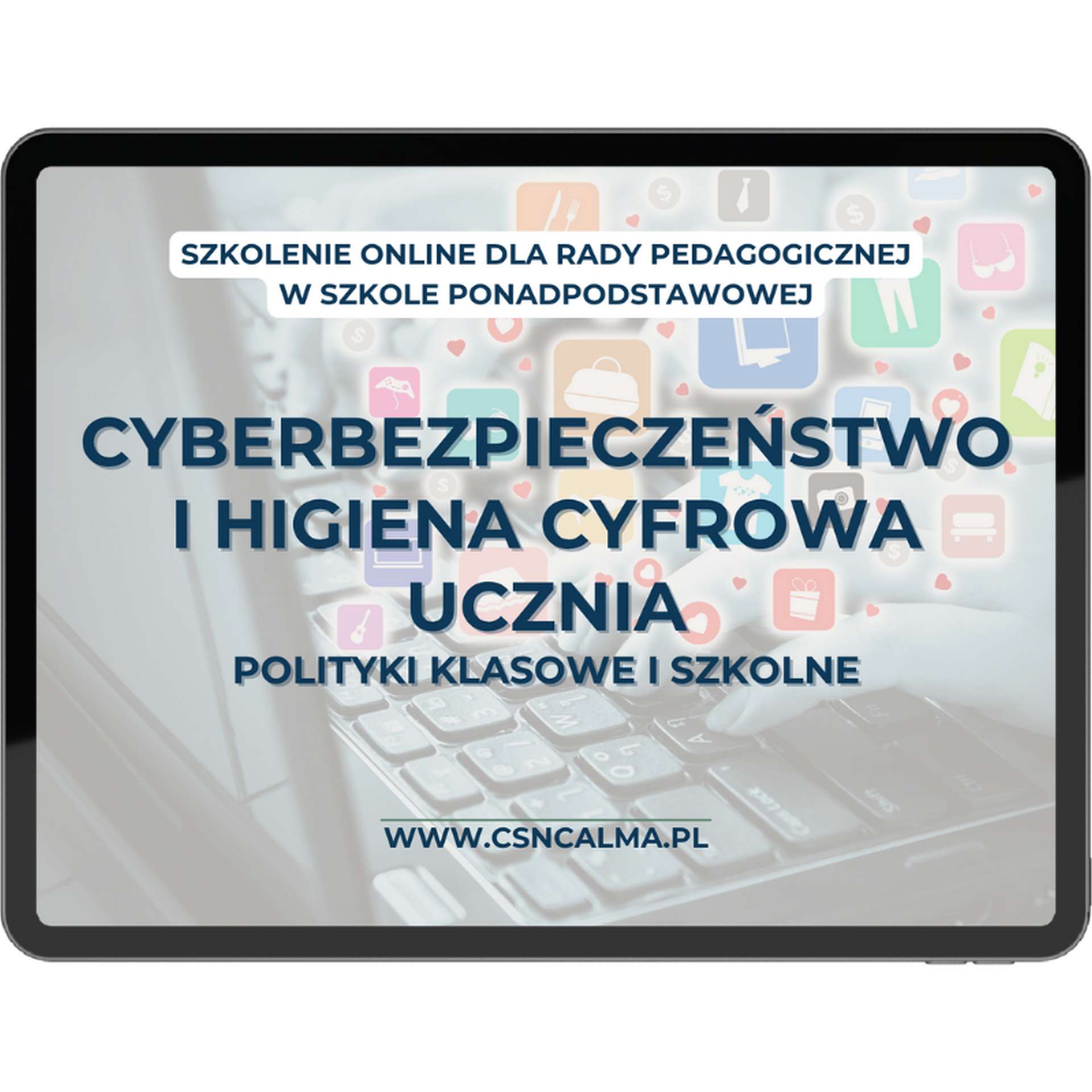 Cyberbezpieczeństwo i higiena cyfrowa ucznia – szkolne i klasowe polityki bezpieczeństwa