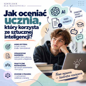 Jak oceniać ucznia, który korzysta ze sztucznej inteligencji