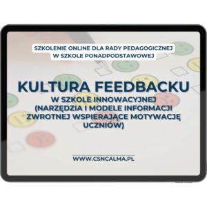 Kultura feedbacku w szkole innowacyjnej – narzędzia i modele informacji zwrotnej