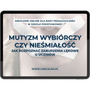 Mutyzm wybiórczy czy nieśmiałość – diagnoza i wsparcie uczniów