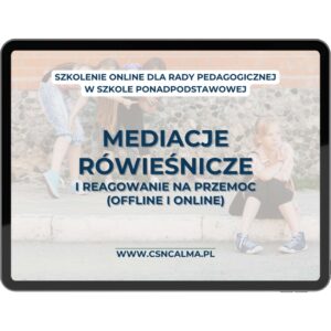 Mediacje rówieśnicze i reagowanie na przemoc – szkolenie dla szkół ponadpodstawowych