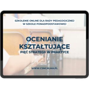 Ocenianie kształtujące w szkole ponadpodstawowej – pięć strategii w praktyce