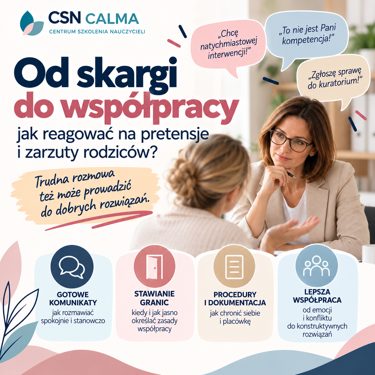 Od skargi do współpracy - jak reagować na pretensje i zarzuty rodziców ?