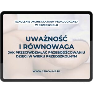 Praca z dzieckiem przebodźcowanym