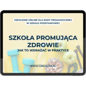 Szkoła promująca zdrowie – praktyczne szkolenie dla nauczycieli