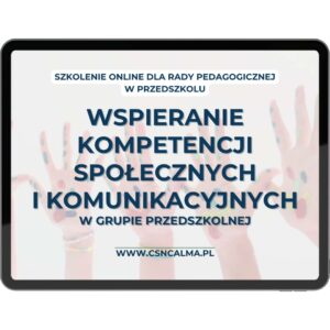 Wspieranie kompetencji społecznych i komunikacyjnych w grupie przedszkolnej