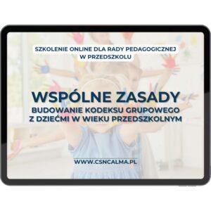 Wspólne zasady - budowanie kodeksu grupowego z dziećmi