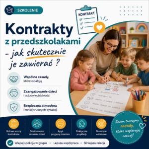 Jak skutecznie zawierać kontrakty z przedszkolakami (online na żywo) 22.10.2026 18:00-20:00
