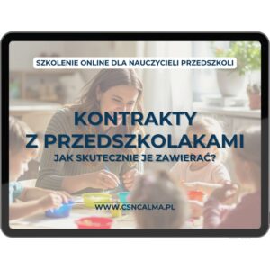 Jak skutecznie zawierać kontrakty z przedszkolakami – webinar dla nauczycieli przedszkola