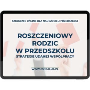 Roszczeniowy rodzic w przedszkolu - jak skutecznie sobie z nim radzić (online na żywo) 19.01.2026 18:00-20:00