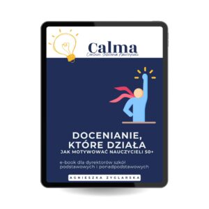 Docenianie nauczycieli 50+ – jak motywować doświadczonych nauczycieli | E-book dla dyrektorów