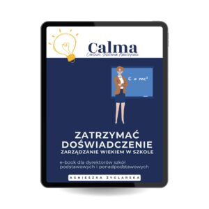 Zatrzymać doświadczenie – Zarządzanie wiekiem w szkole | E-book dla dyrektorów