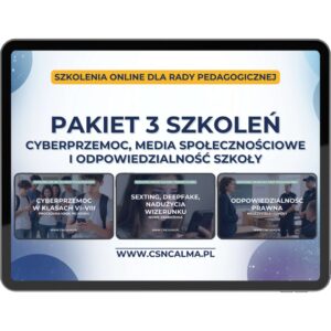 Cyberprzemoc w szkole – szkolenie dla nauczycieli | Pakiet 3 szkoleń