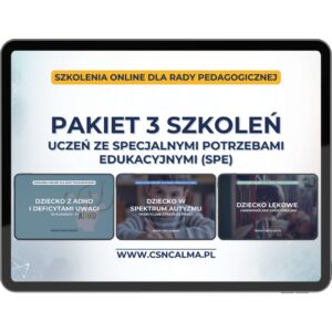 Szkolenie SPE dla nauczycieli – ADHD, autyzm i dziecko lękowe w klasie I–III | Pakiet szkoleń dla rad pedagogicznych